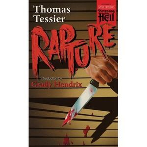 Rapture (Paperbacks from Hell) -- Thomas Tessier